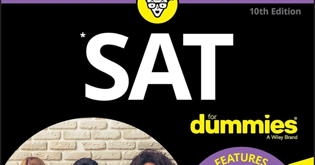 SAT For Dummies 2021 Book + 4 Practice Tests Online
