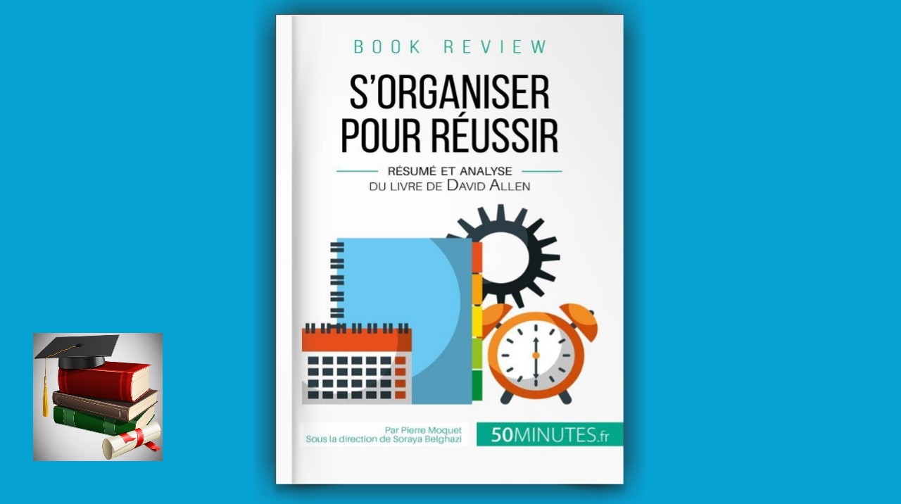 sorganiser pour rÃ©ussir pdf download