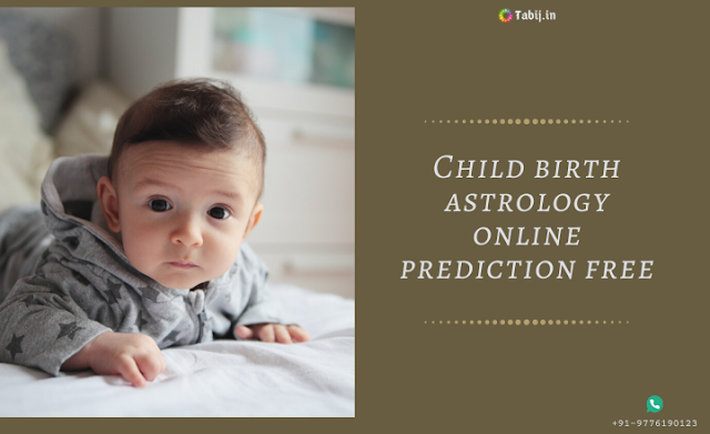 Child birth prediction vedic astrology Child birth prediction vedic astrology