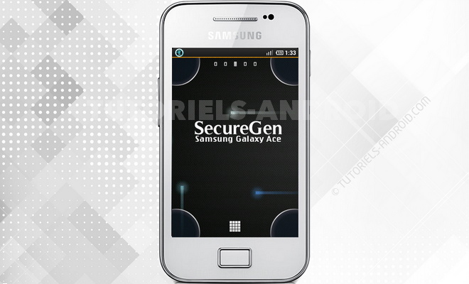 ROM custom SecureGen - GALAXY Ace
