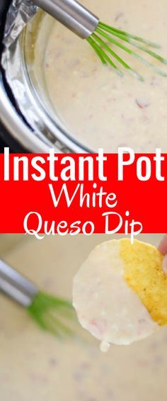 New Instant Pot White Queso Dip