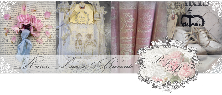 Roses, Lace and Brocante