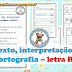 ATIVIDADES DE ALFABETIZAÇÃO: TEXTO E INTERPRETAÇÃO - LETRA R