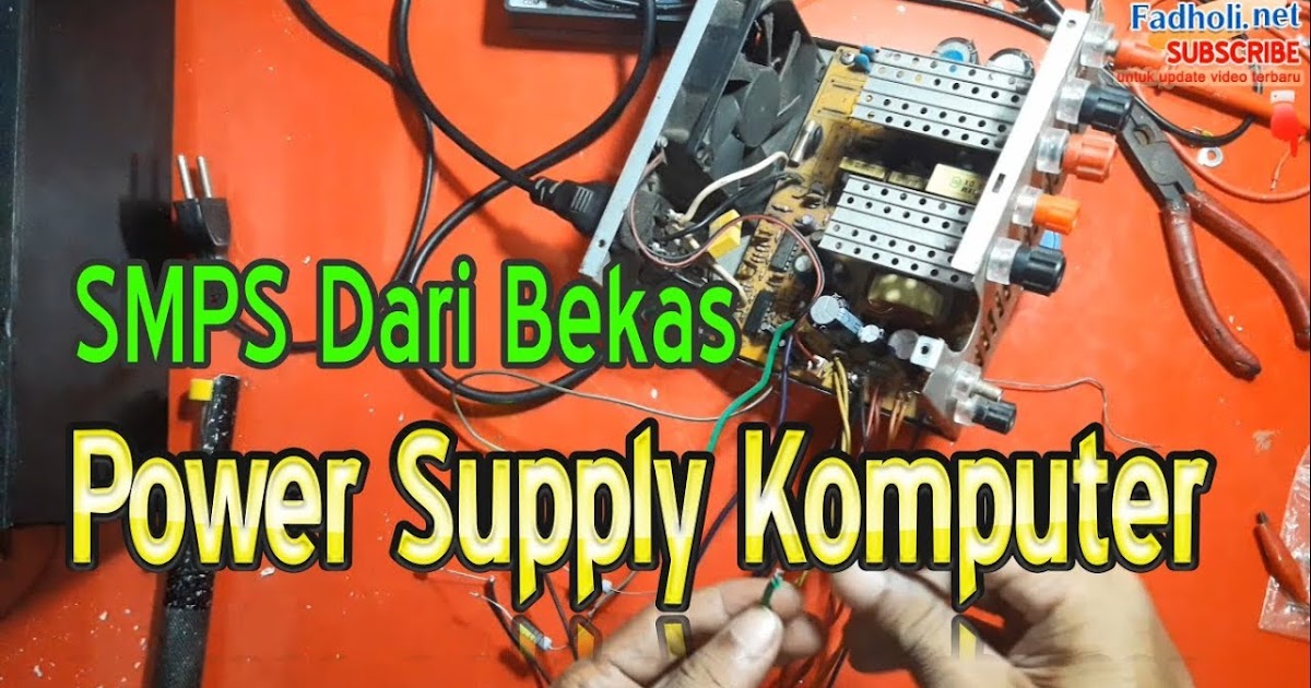Merubah Power Suply Komputer menjadi Adaptor multifungsi AsDDzulkifli