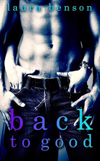 Back to Good by Laura Benson