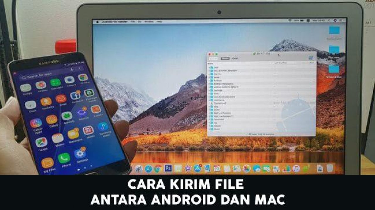 Kirim File dari Android ke MAC dengan Mudah Kirim File, Transfer Data di Android ke MAC dengan Mudah Sekali Klik!