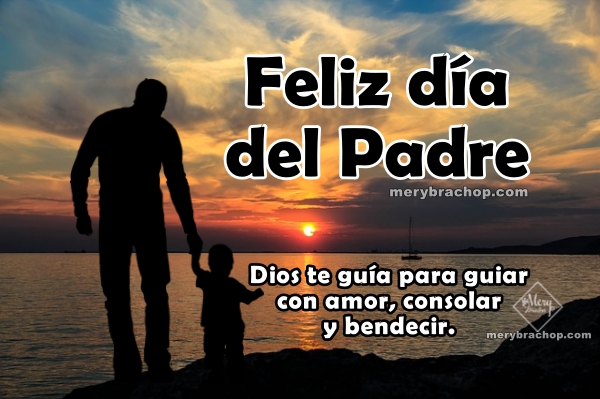 pix Feliz Dia Del Padre Frases Cristianas frases mensajes dedicatorias.