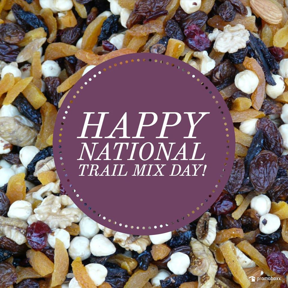 National Trail Mix Day Wishes Images What's up Today
