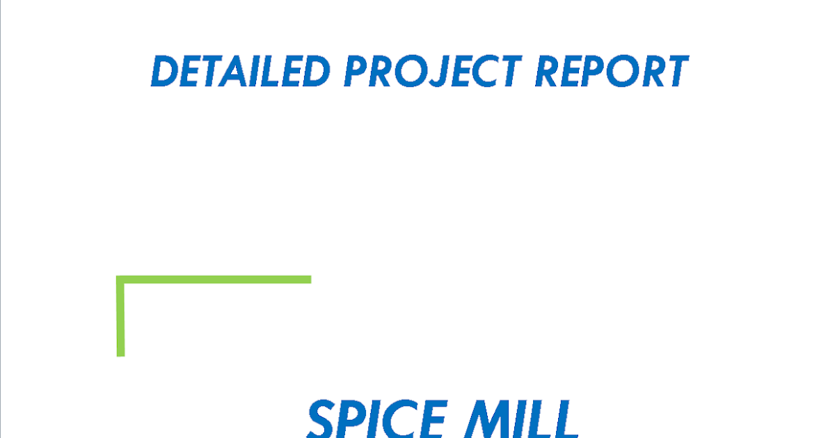 Project Report on Spice Mill Space Consultancy Services