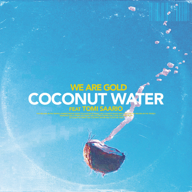 We Are Gold Share New Single ‘Coconut Water’ ft. Tomi Saario