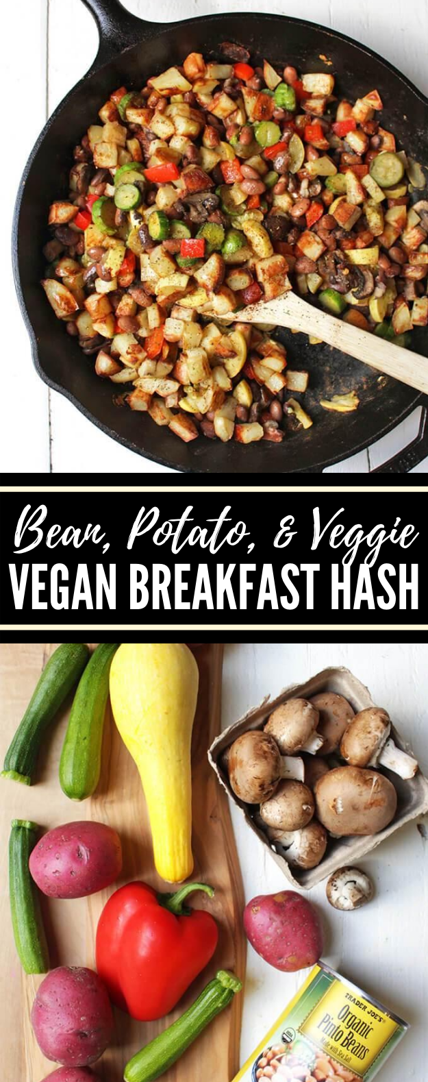 Bean, Potato, & Veggie Vegan Breakfast Hash #vegetarian #recipes #breakfast #vegetables #vegan