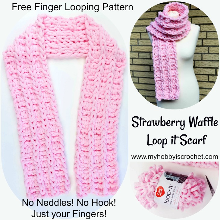 My Hobby Is Crochet Strawberry Waffle Loop It Scarf