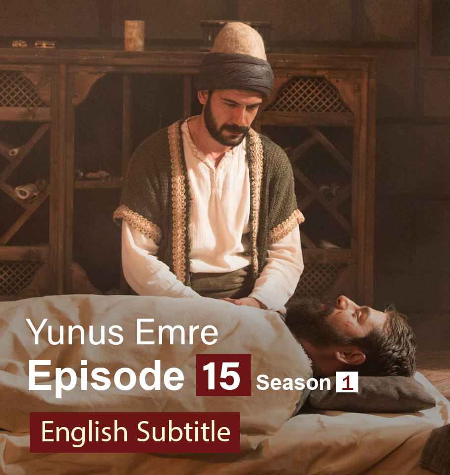 Yunus Emre Episode 15