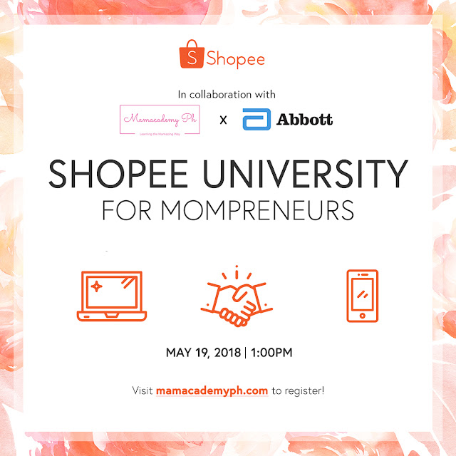 Shopee Celebrates Mom Entrepreneurs this Mother’s Day  in partnership with Abbott and Mamacademy