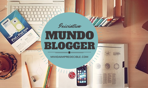 Mundo Blogger [Conociendo Blogs]
