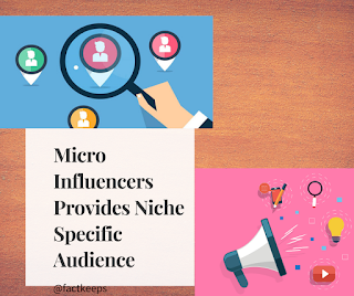 Micro Influencers Provides Niche Specific Audience