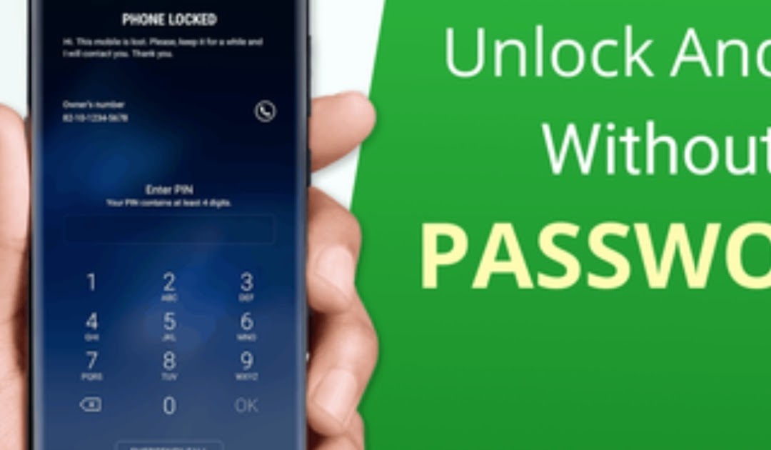 how to unlock a phone without a password
