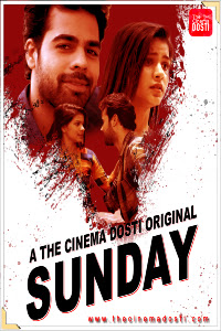 Sunday (2020) Hindi | Cinema Dosti Short Films | Hindi Hot Video | 720p WEB-DL | Download | Watch Online