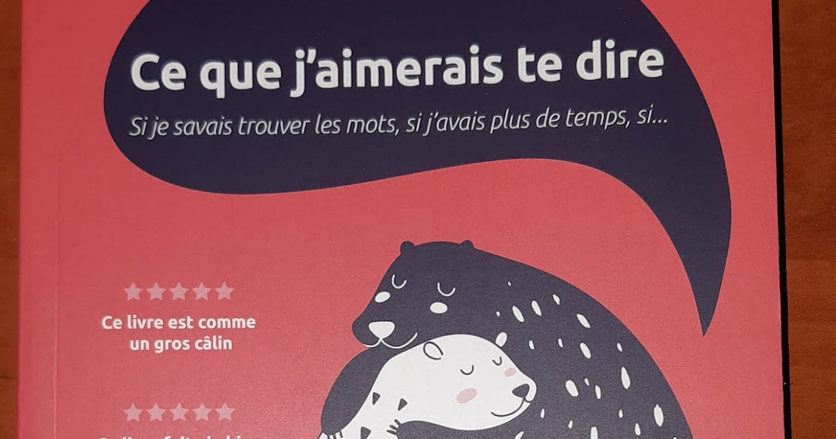 J'aimerais Que Quelqu'un M'attende Quelque Part Livre Passion livres: Ce que j’aimerais te dire.