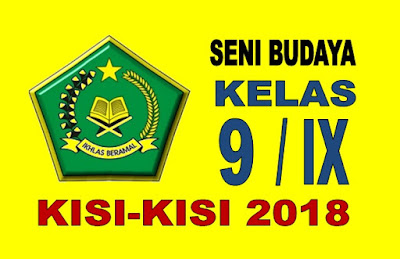 KISI-KISI UAS atau PAS Kelas 9 Semester Gasal Tahun Pelajaran 2018-2019