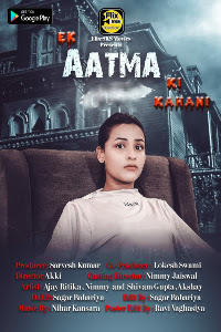 Ek AATMA Ki Kahani (2020) Season 01 Episodes 02 | 720p Hindi Hot Web Series | Download FlixSKSMovies Exclusive Series