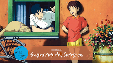 SUSURROS DEL CORAZÓN | Ghibli Reseña