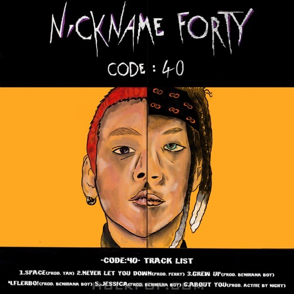 NICKNAME FORTY – Code: 40 – EP