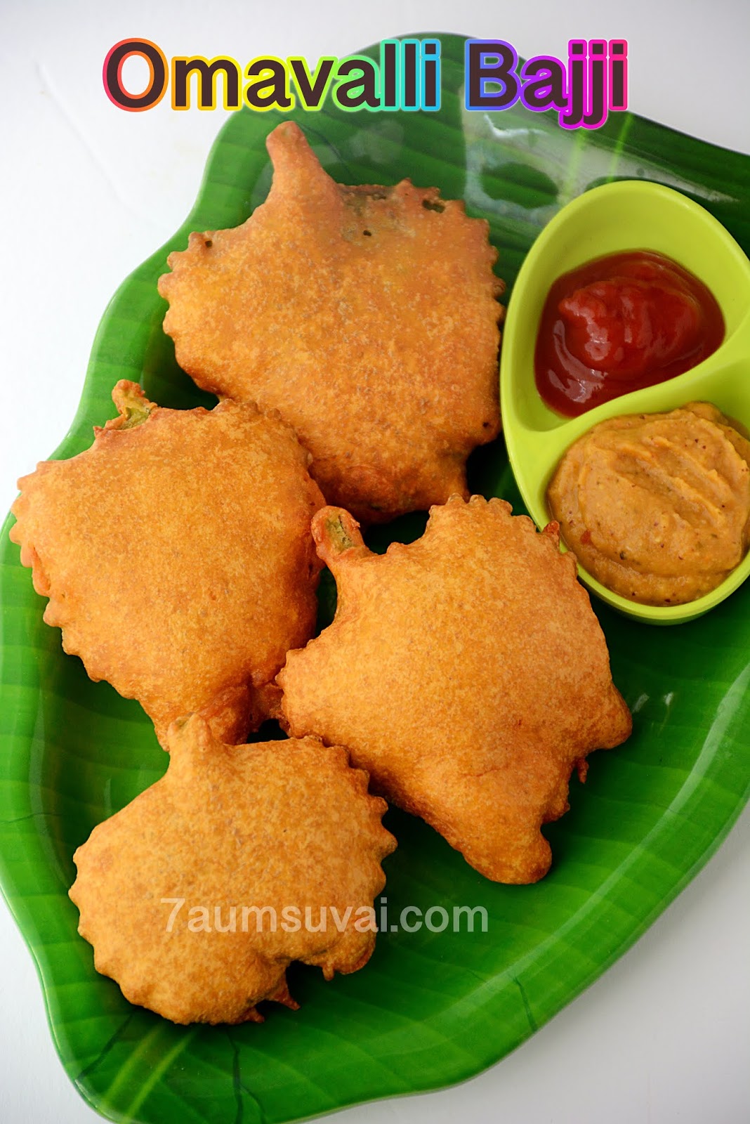 Karpooravalli Bajji/ Omavalli/ajwain leaves pakora 7aum Suvai