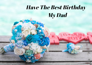 Happy Birthday Papa, Dad Wishes, Images, Photo, Quotes