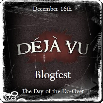 Deja Vu Blogfest