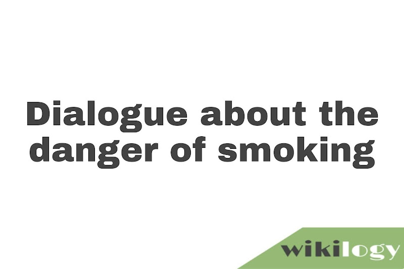 Write a dialogue between you and your friend on the bad effects of smoking image