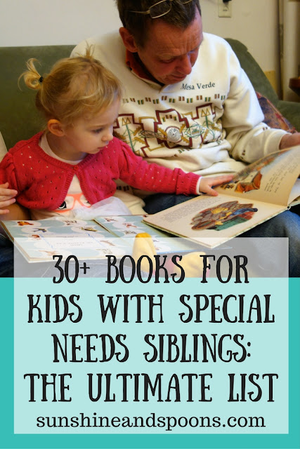 30+ Books for Kids with Special Needs Siblings: The Ultimate List
