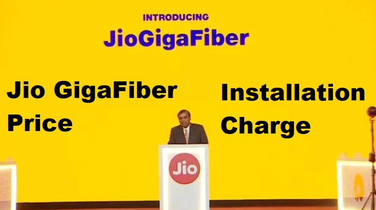 Jio GigaFiber Price and Router Installation Charge in India