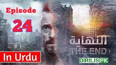 El Nehaya The End Episode 24 With Urdu Subtitles
