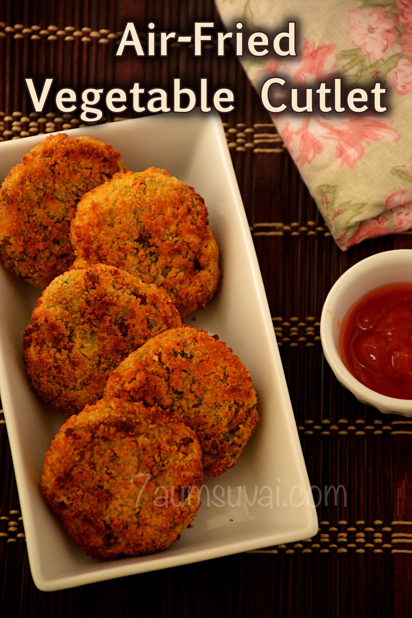 AirFried Vegetable Cutlet 7aum Suvai