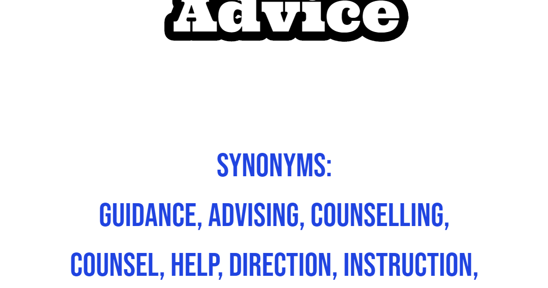List of Synonyms Antonyms Advice