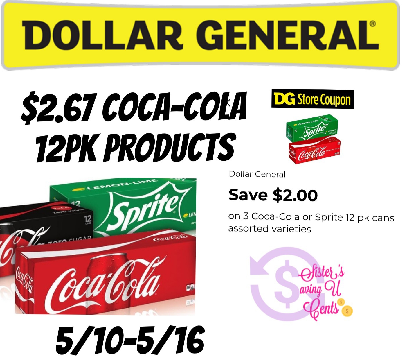 2.67 CocaCola 12 pk Products At Dollar General
