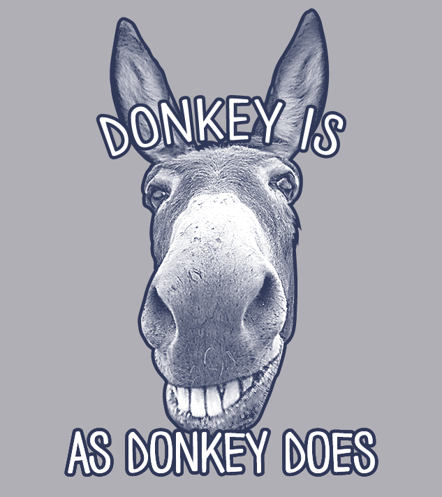 ARE YOU A DONKEY!!!???