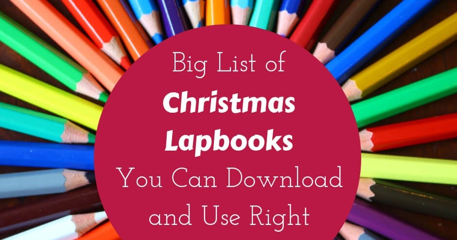 Big List Of Christmas Lapbooks You Can Download And Use Right Away As We Walk Along The Road