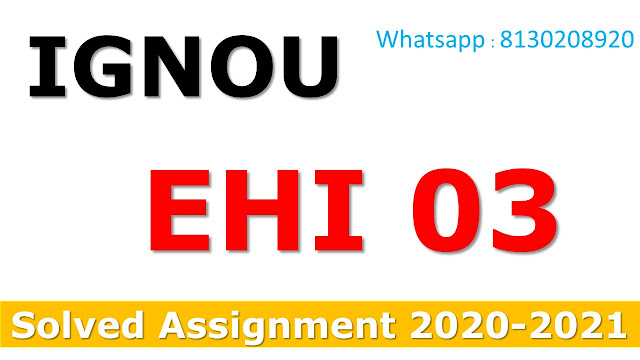 EHI 03 Solved Assignment 2020-21