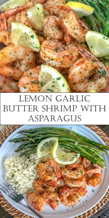 Lemon Garlic Butter Shrimp with Asparagus #yummy #shrimp #recipes