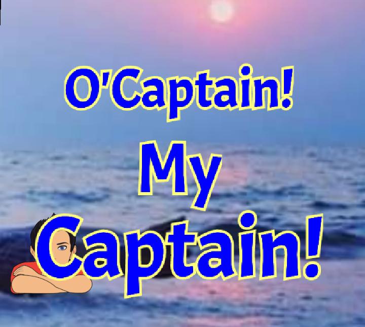 oh captain my captain meaning
