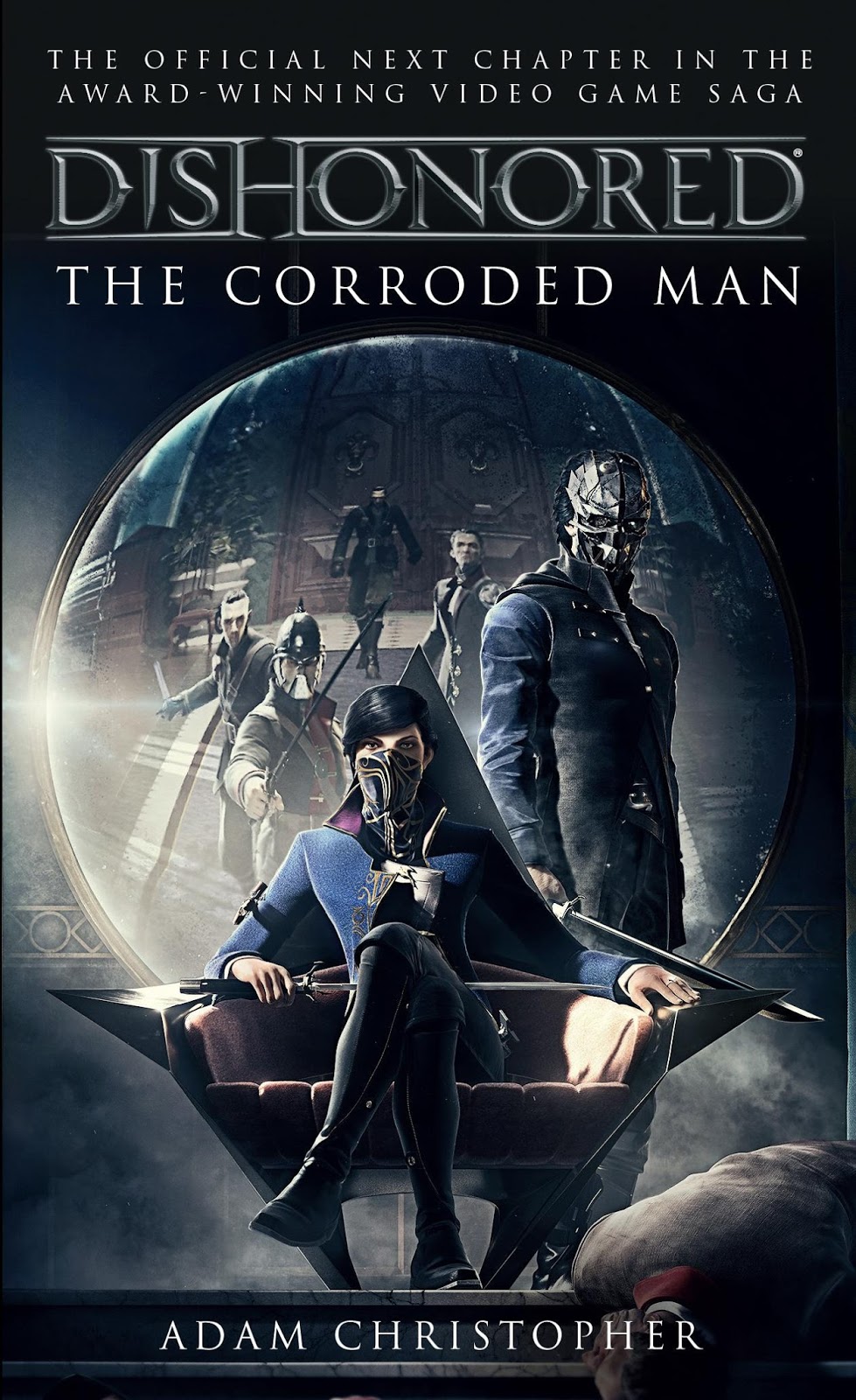 Dishonored The Corroded Man (Book Review)