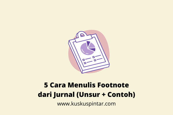 5 Cara Menulis Footnote Dari Jurnal Unsur Contoh
