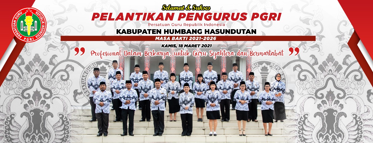 Pengurus PGRI (Persatuan Guru Republik Indonesia) Kabupaten Humbang Hasundutan Periode 2021-2026