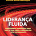 Lançamento do livro “Liderança Fluida” será adiado por causa do coronavírus