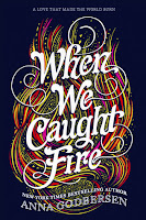 https://www.goodreads.com/book/show/37789599-when-we-caught-fire