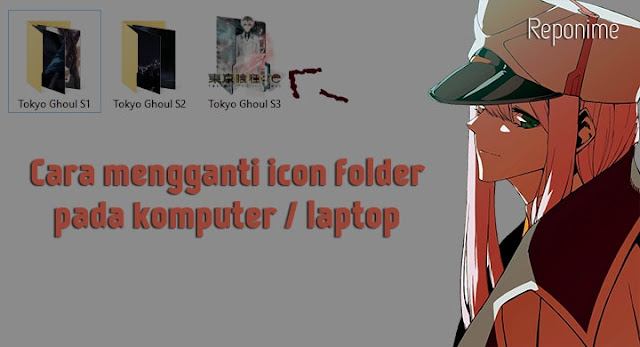 Cara Mengganti Icon Folder Komputer atau Laptop