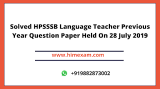 Solved HPSSSB Language Teacher Previous Year Question Paper Held On 28 July 2019