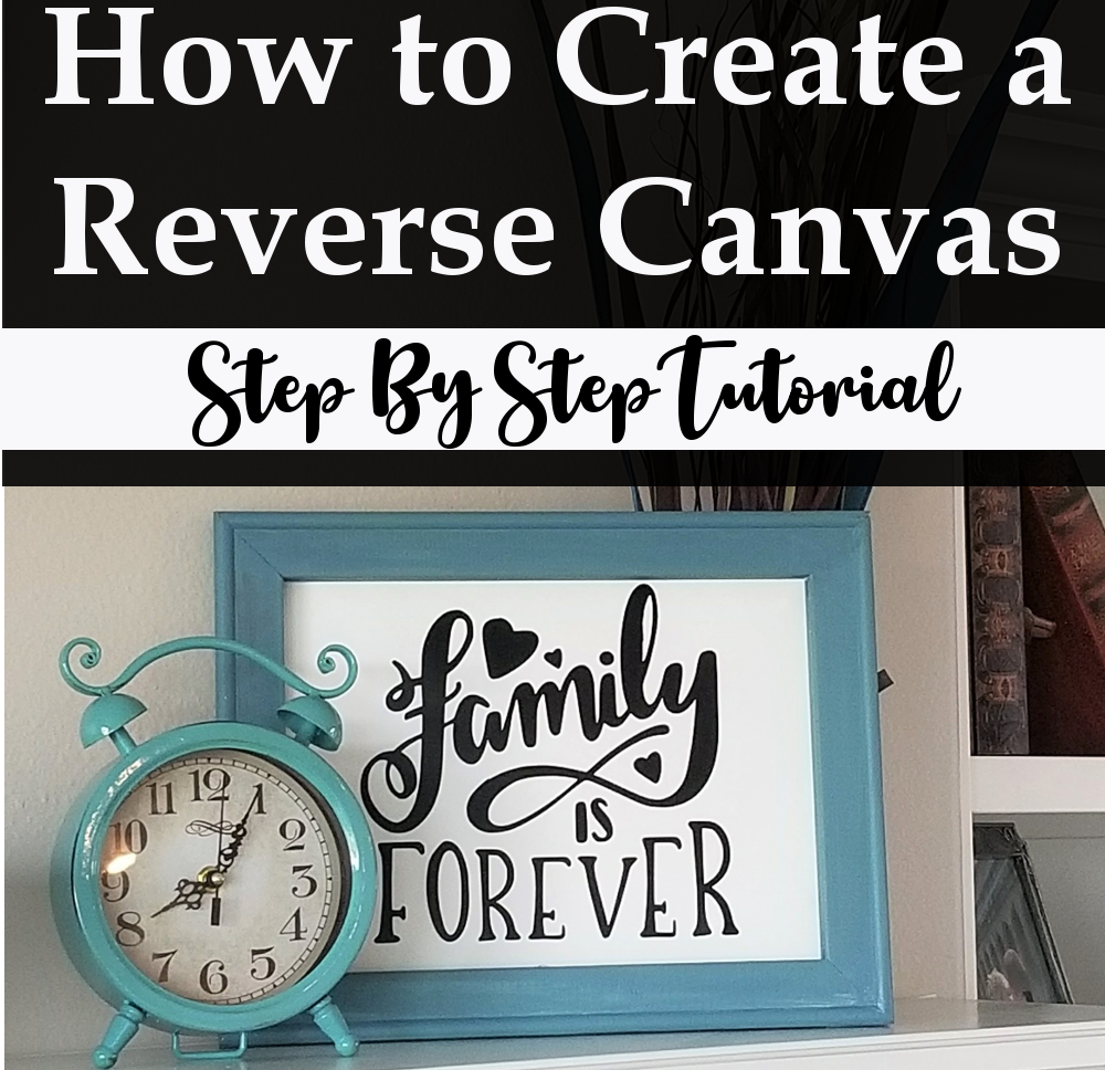 How to Create a Reverse Canvas Step by Step Tutorial Sew Simple Home